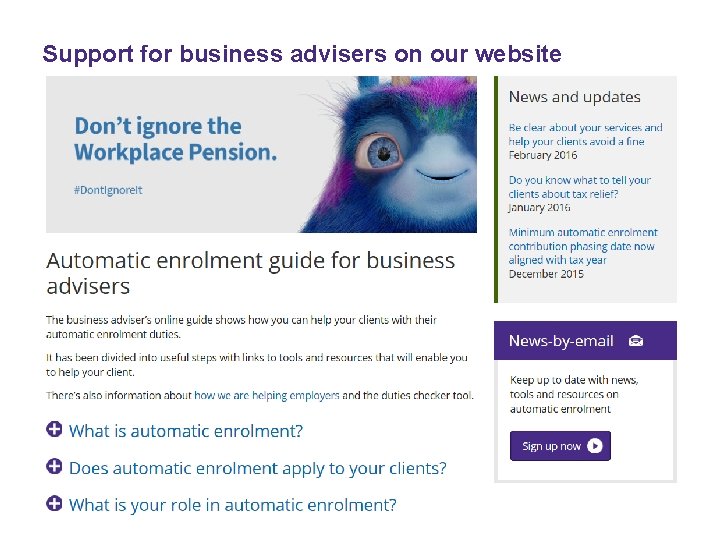 Support for business advisers on our website DM 2750193 v 7 E These slides