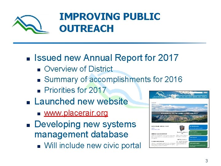 IMPROVING PUBLIC OUTREACH n Issued new Annual Report for 2017 n n Launched new IMPROVING PUBLIC OUTREACH n Issued new Annual Report for 2017 n n Launched new
