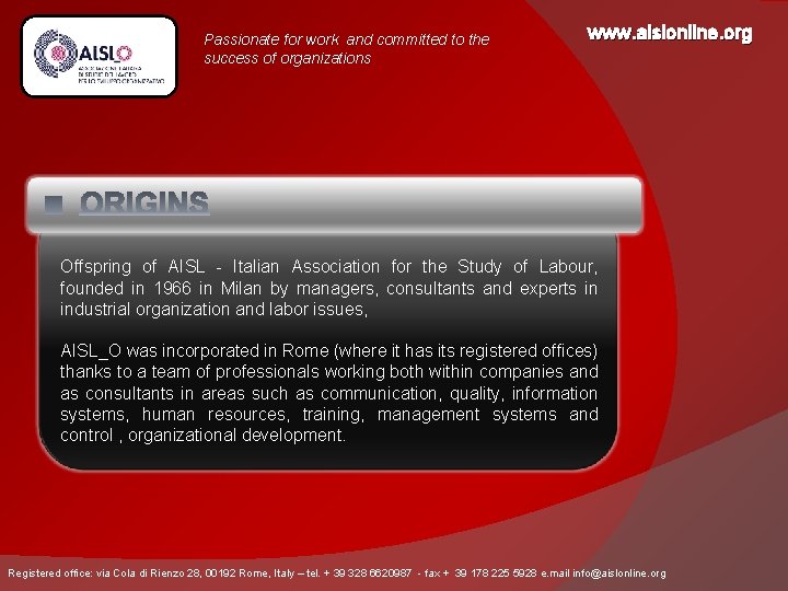 Passionate for work and committed to the success of organizations www. aislonline. org Offspring