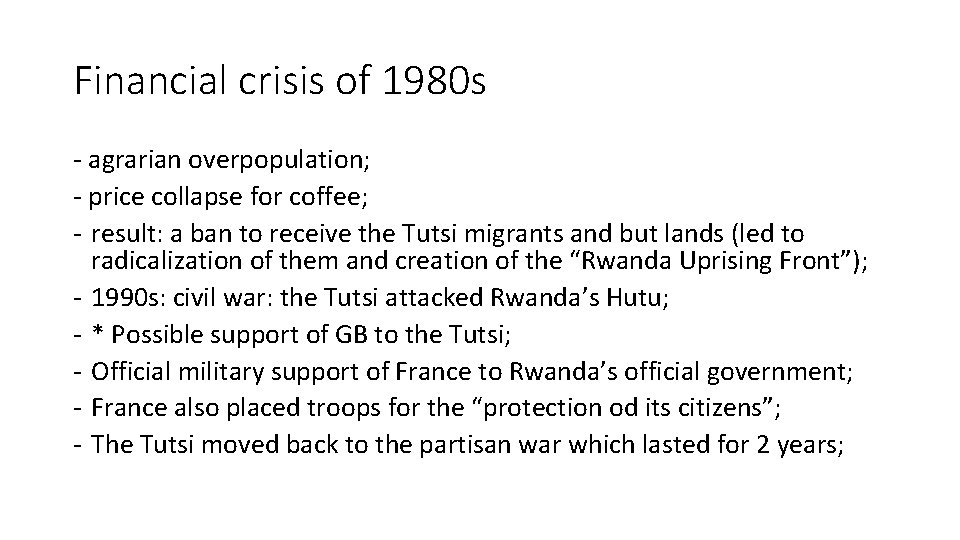 Financial crisis of 1980 s - agrarian overpopulation; - price collapse for coffee; -