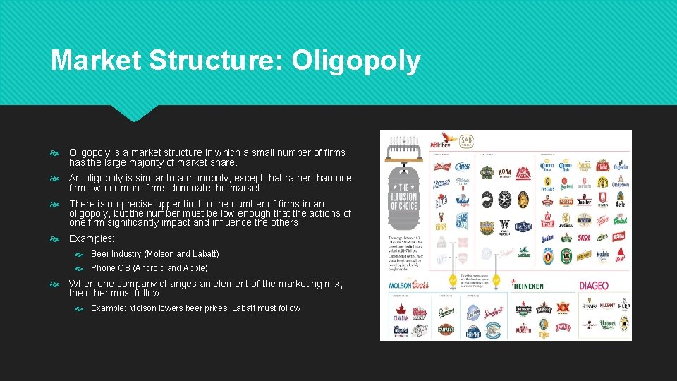 Market Structure: Oligopoly is a market structure in which a small number of firms