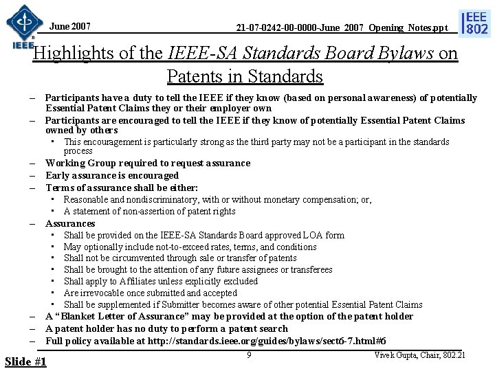 June 2007 21 -07 -0242 -00 -0000 -June_2007_Opening_Notes. ppt Highlights of the IEEE-SA Standards