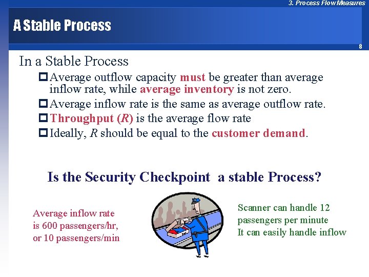 3. Process Flow Measures A Stable Process 8 In a Stable Process p. Average