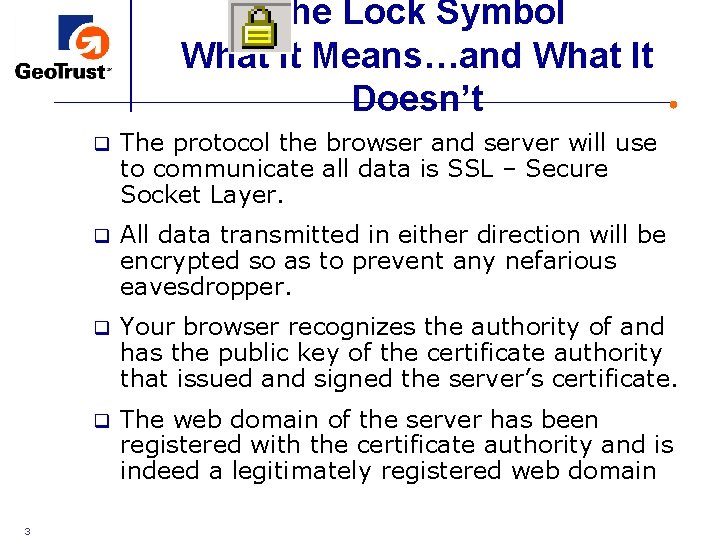 The Lock Symbol What It Means…and What It Doesn’t 3 q The protocol the The Lock Symbol What It Means…and What It Doesn’t 3 q The protocol the