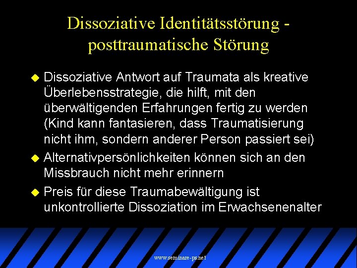 Dissoziative Identitätsstörung posttraumatische Störung Dissoziative Antwort auf Traumata als kreative Überlebensstrategie, die hilft, mit