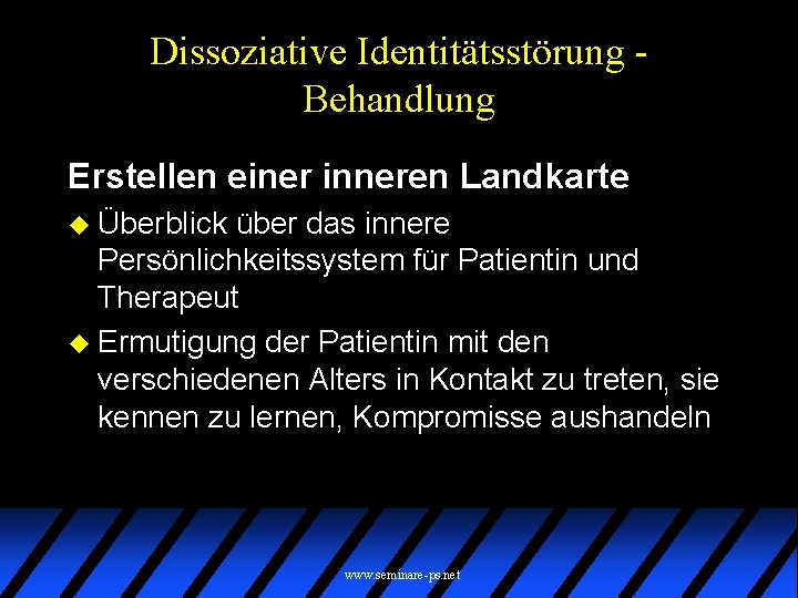 Dissoziative Identitätsstörung Behandlung Erstellen einer inneren Landkarte u Überblick über das innere Persönlichkeitssystem für