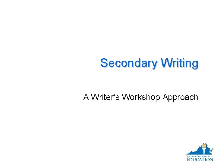 Secondary Writing A Writer’s Workshop Approach 