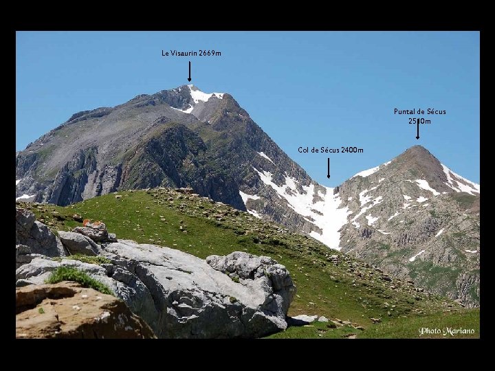 Le Visaurin 2669 m Puntal de Sécus 2510 m Col de Sécus 2400 m