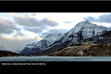 Waterton Lakes National Park dans l'Alberta. 