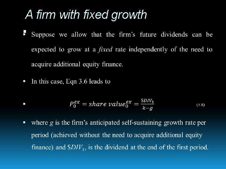 A firm with fixed growth 