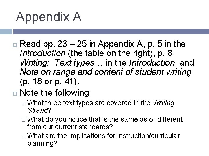 Appendix A Read pp. 23 – 25 in Appendix A, p. 5 in the