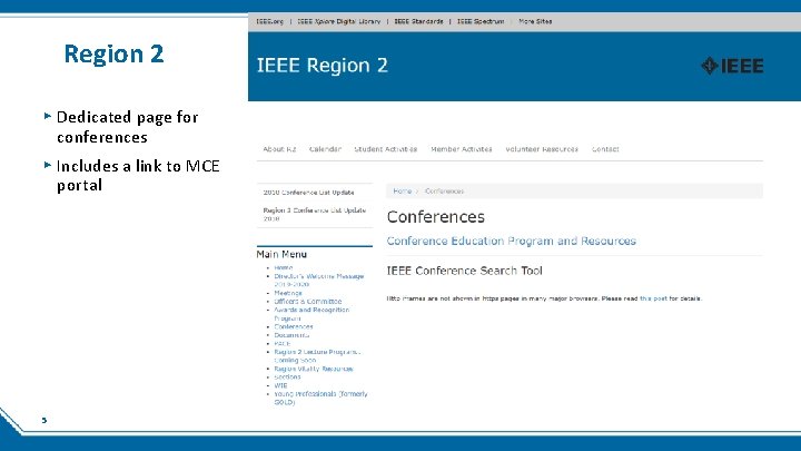 Region 2 ▸ Dedicated page for conferences ▸ Includes a link to MCE portal