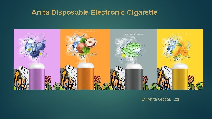 Anita Disposable Electronic Cigarette By Anita Global. , Ltd 