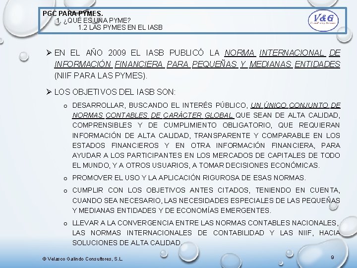 PGC PARA PYMES. 1. ¿QUÉ ES UNA PYME? 1. 2 LAS PYMES EN EL