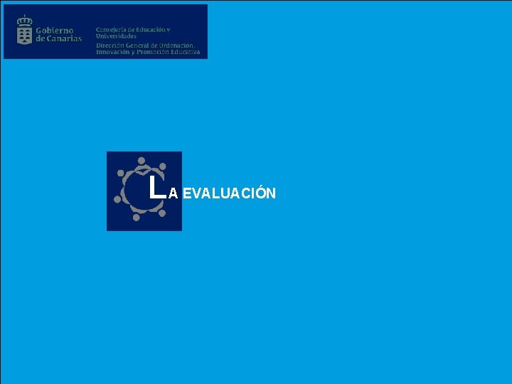 L A EVALUACIÓN 