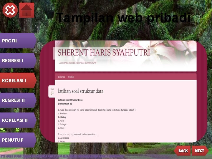 Tampilan web pribadi PROFIL REGRESI I KORELASI I REGRESI II KORELASI II PENUTUP BACK