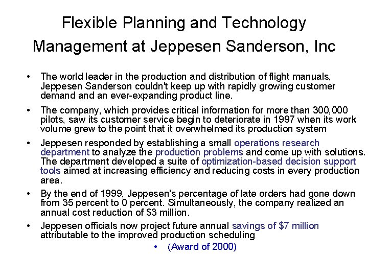 Flexible Planning and Technology Management at Jeppesen Sanderson, Inc • The world leader in