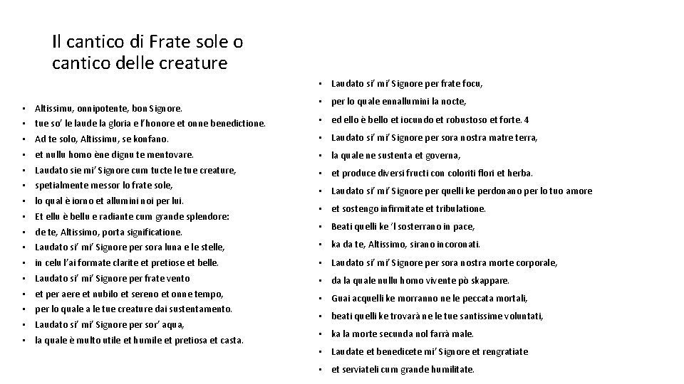 Il cantico di Frate sole o cantico delle creature • Laudato si’ mi’ Signore