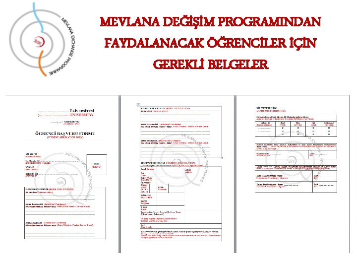 MEVLANA DEĞİŞİM PROGRAMINDAN FAYDALANACAK ÖĞRENCİLER İÇİN GEREKLİ BELGELER 