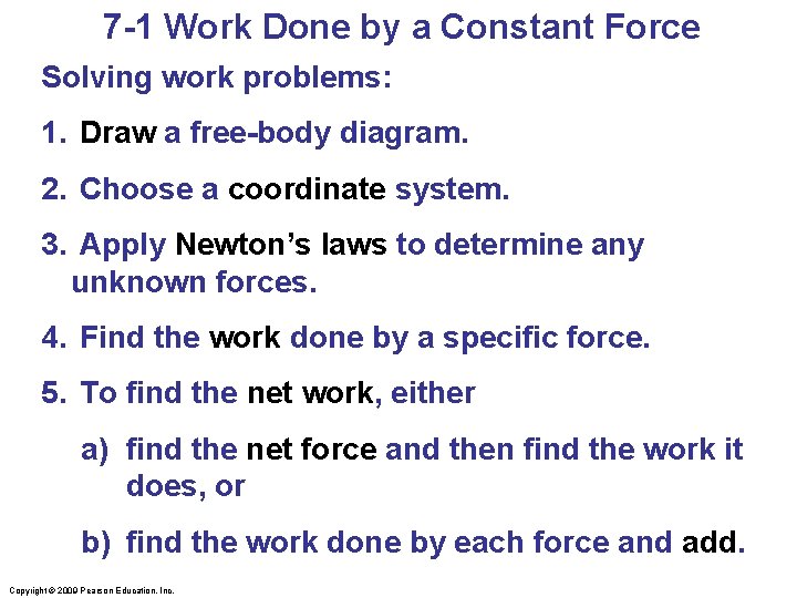 Lecture 4 Work Energy Copyright 2009 Pearson Education