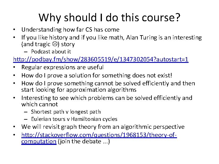 Why should I do this course? • Understanding how far CS has come •