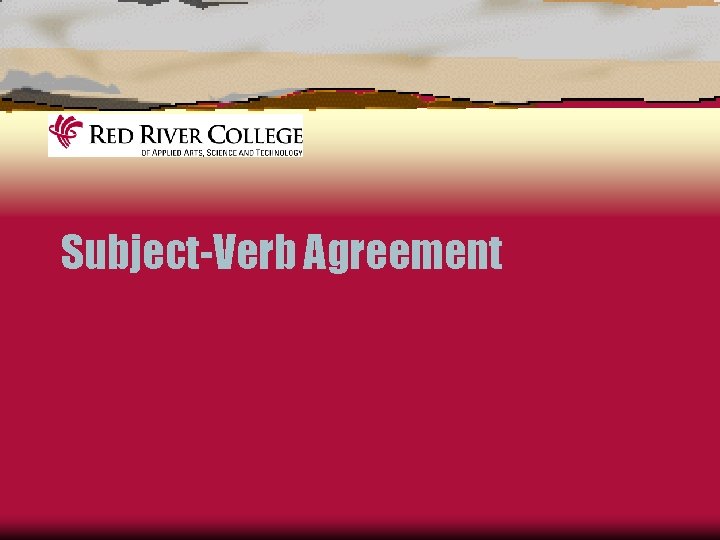 Subject-Verb Agreement 