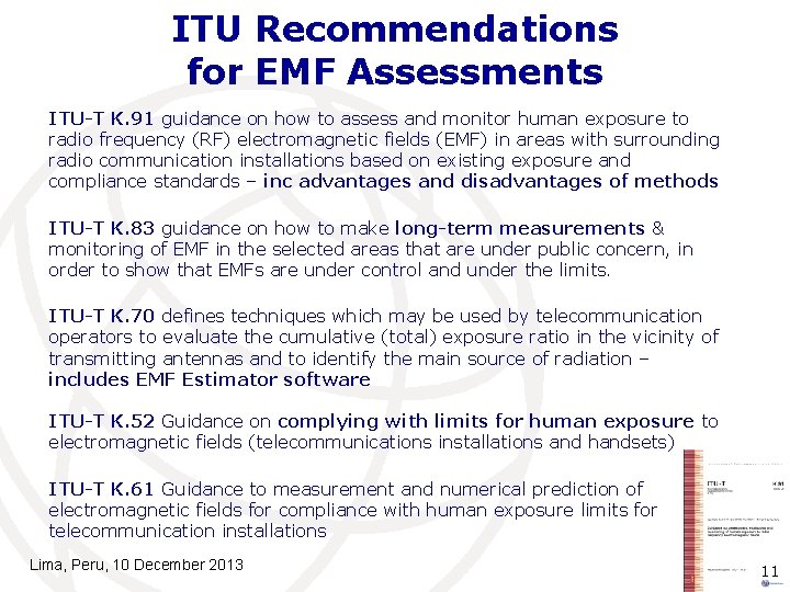 ITU Recommendations for EMF Assessments ITU-T K. 91 guidance on how to assess and