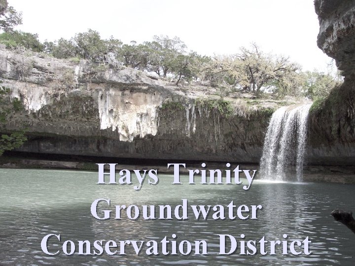 Hays Trinity Groundwater Conservation District 
