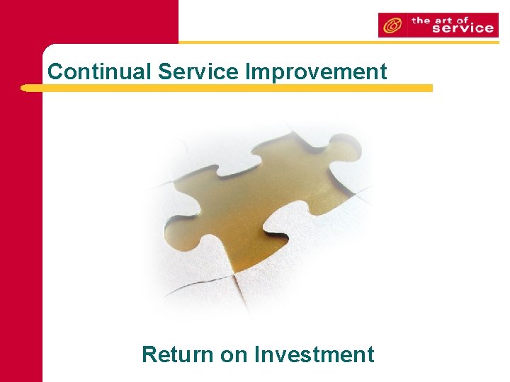 Continual Service Improvement Return on Investment 