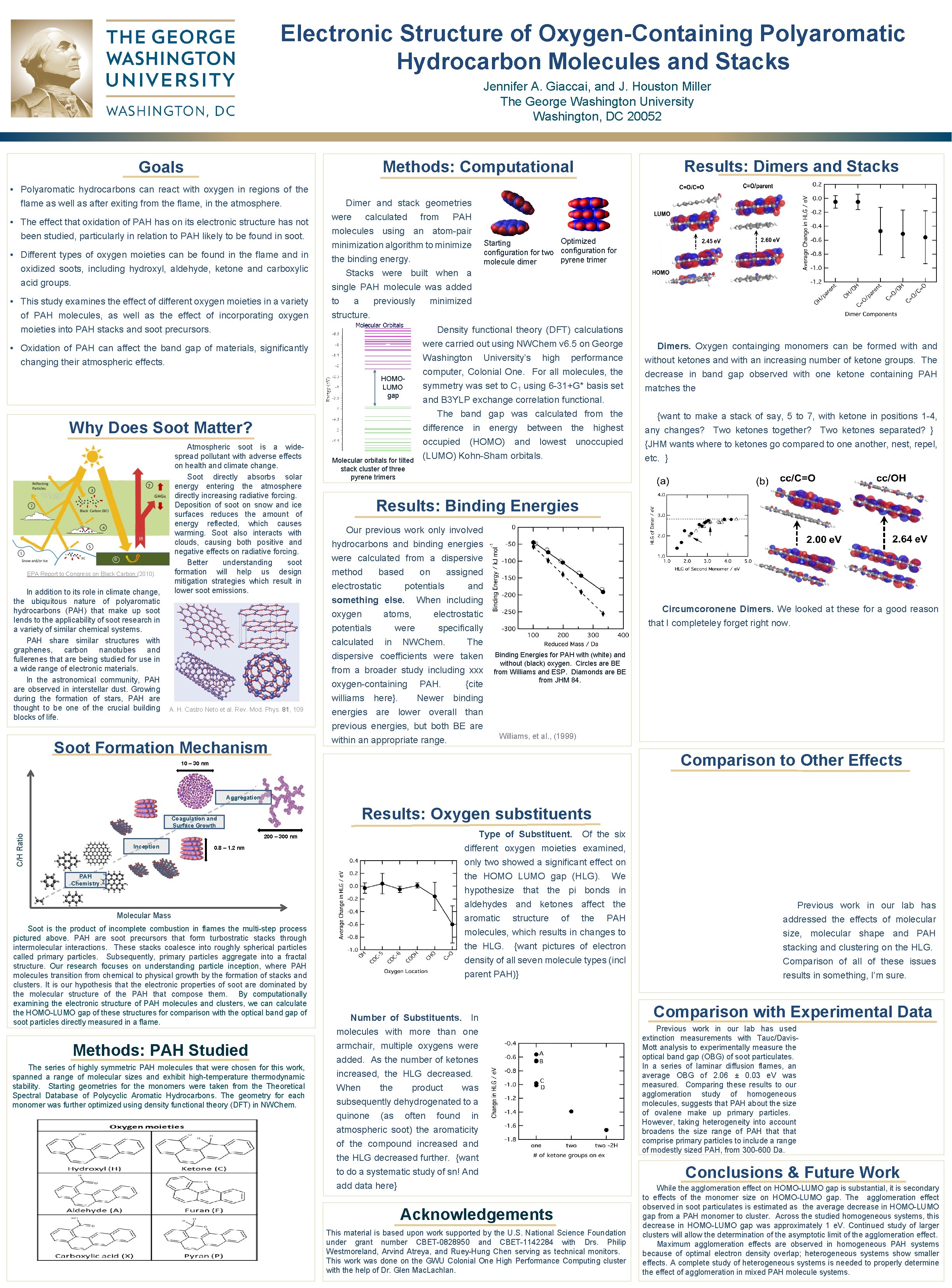Electronic Structure of Oxygen-Containing Polyaromatic Hydrocarbon Molecules and Stacks Jennifer A. Giaccai, and J.
