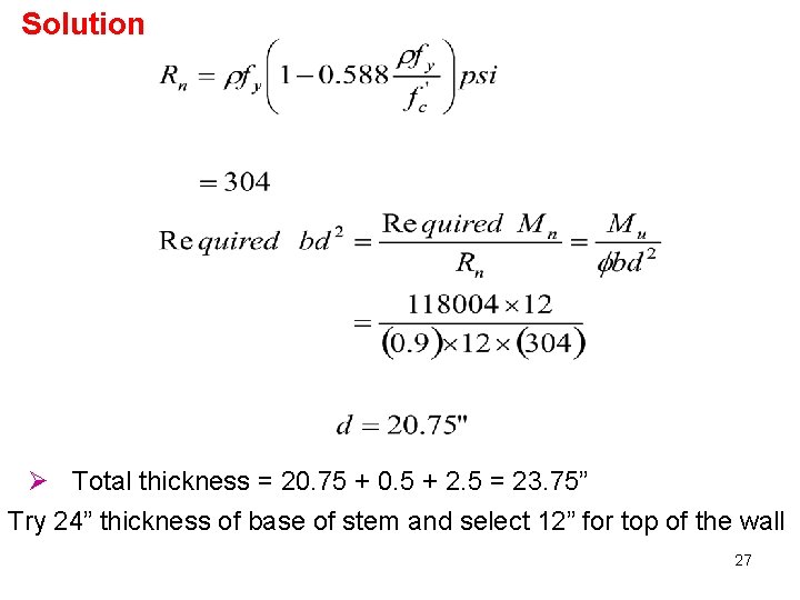 Solution Ø Total thickness = 20. 75 + 0. 5 + 2. 5 =
