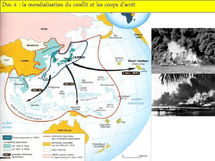 Doc 4 : la mondialisation du conflit et les coups d’arrêt 