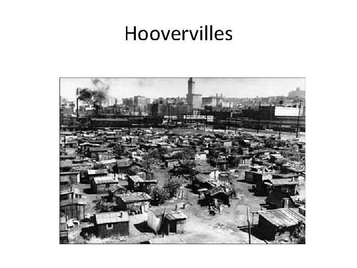 Hoovervilles 