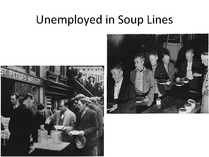 Unemployed in Soup Lines 