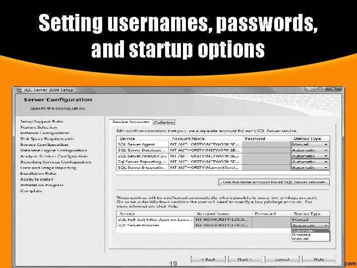 Setting usernames, passwords, and startup options 19 