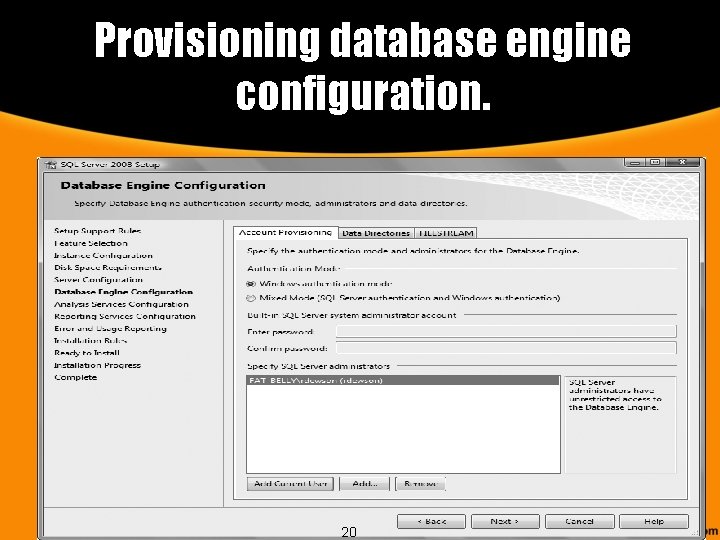 Provisioning database engine configuration. 20 