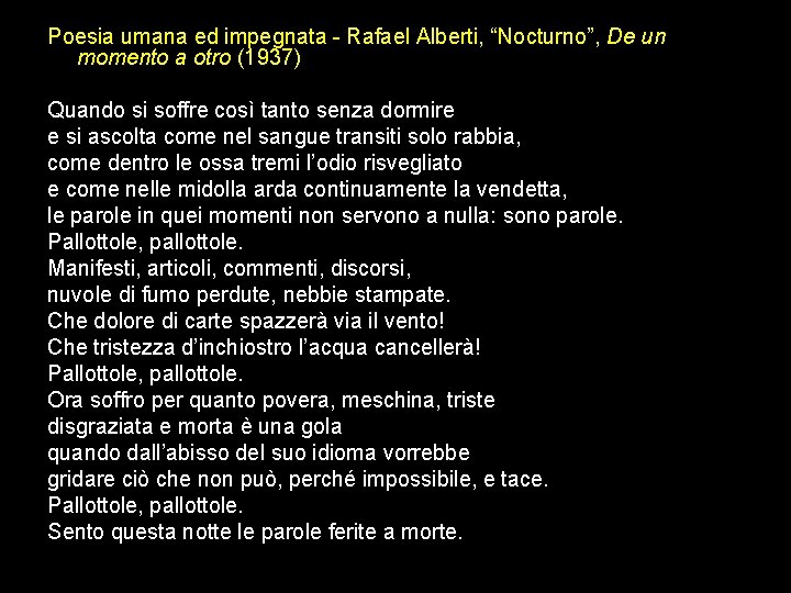 Poesia umana ed impegnata - Rafael Alberti, “Nocturno”, De un momento a otro (1937)