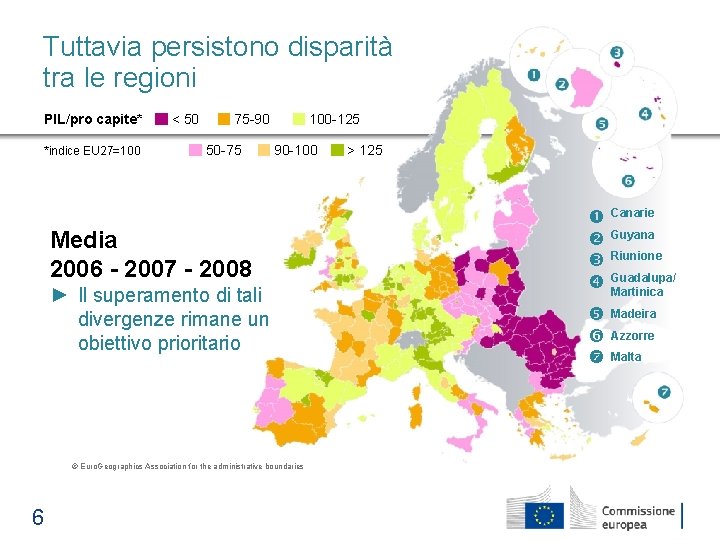 Tuttavia persistono disparità tra le regioni PIL/pro capite* *indice EU 27=100 < 50 75