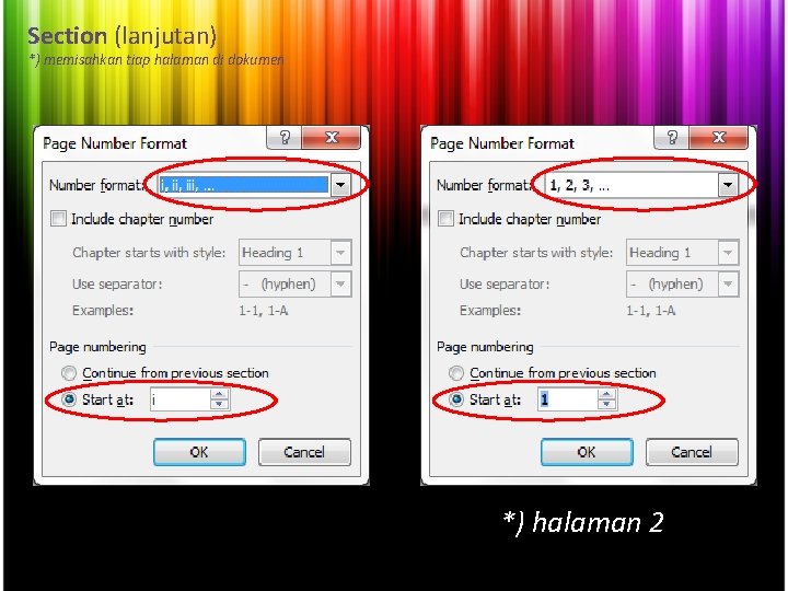 Section (lanjutan) *) memisahkan tiap halaman di dokumen *) halaman 2 