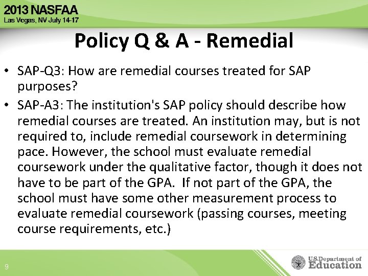 Policy Q & A - Remedial • SAP-Q 3: How are remedial courses treated