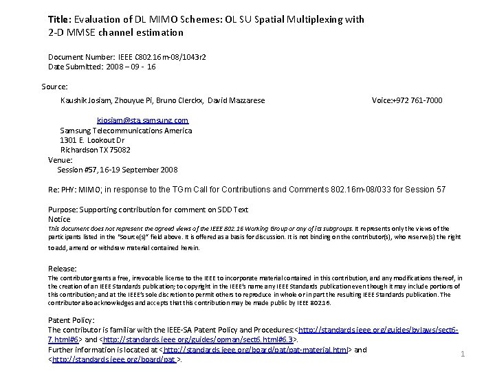 Title: Evaluation of DL MIMO Schemes: OL SU Spatial Multiplexing with 2 -D MMSE