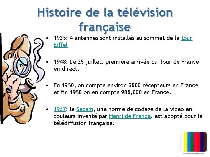 Histoire de la télévision française • 1935: 4 antennes sont installés au sommet de