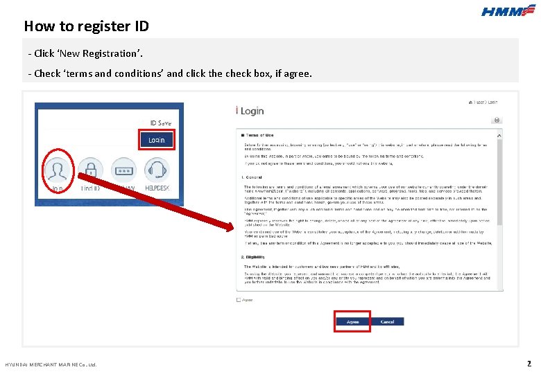How to register ID - Click ‘New Registration’. - Check ‘terms and conditions’ and