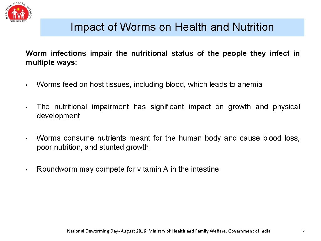 Impact of Worms on Health and Nutrition Worm infections impair the nutritional status of