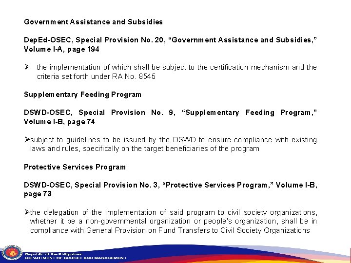 Government Assistance and Subsidies Dep. Ed-OSEC, Special Provision No. 20, “Government Assistance and Subsidies,