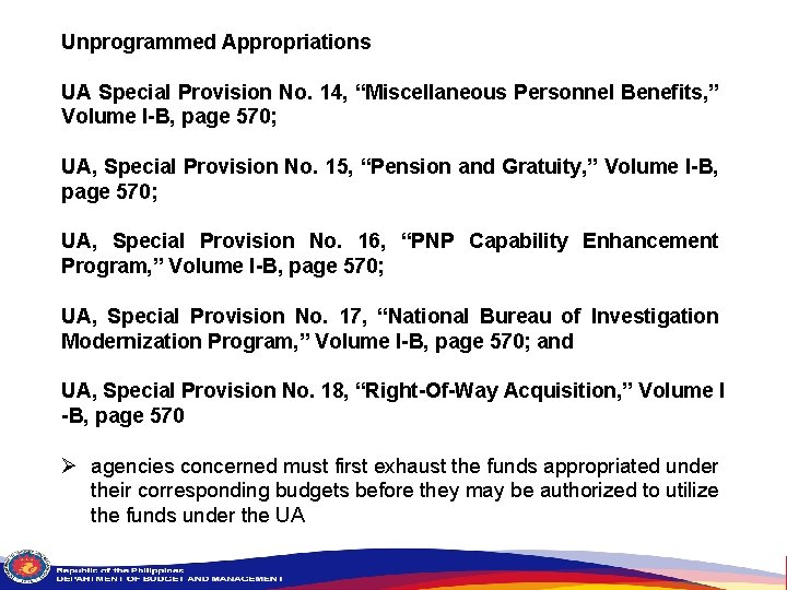 Unprogrammed Appropriations UA Special Provision No. 14, “Miscellaneous Personnel Benefits, ” Volume I-B, page