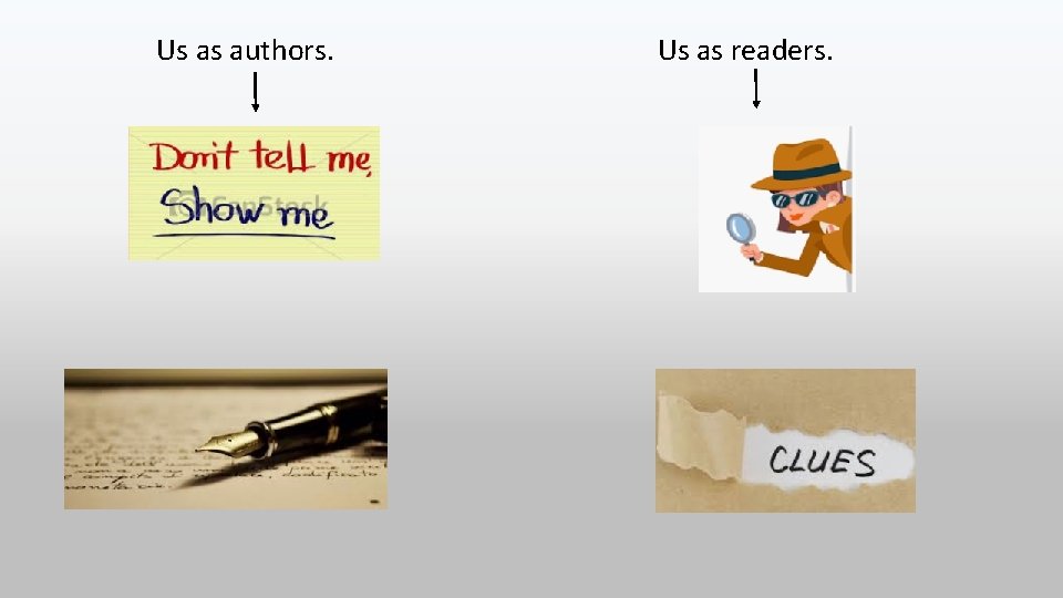 Us as authors. Us as readers. 