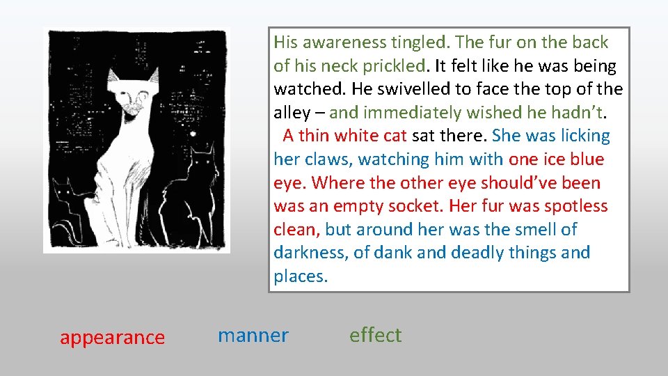 His awareness tingled. The fur on the back of his neck prickled. It felt