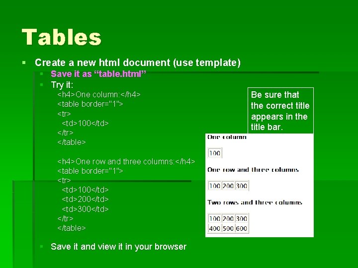 Tables § Create a new html document (use template) § Save it as “table.