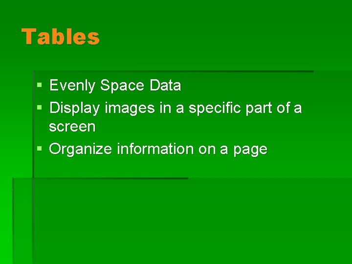 Tables § Evenly Space Data § Display images in a specific part of a